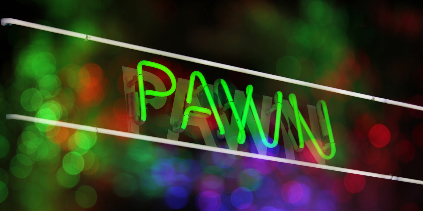 Turning to Pawn Shops
